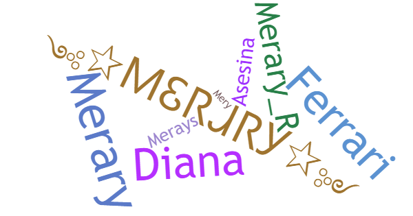 Nicknames for Merary