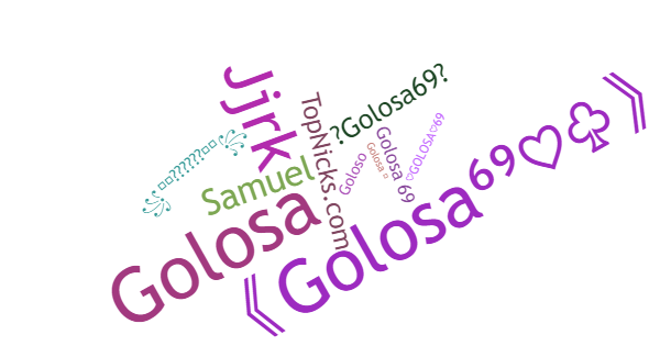 Nicknames for Golosa69