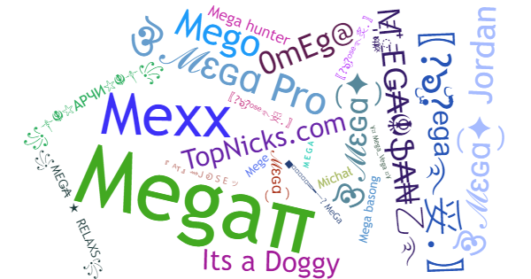 Nicknames for Mega