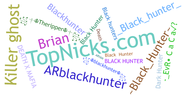 Nicknames for BlackHunter