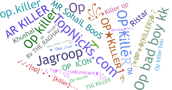 Nicknames for OpKiller