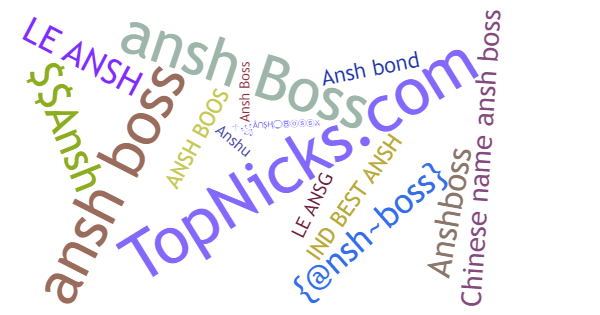 Nicknames for AnshBoss