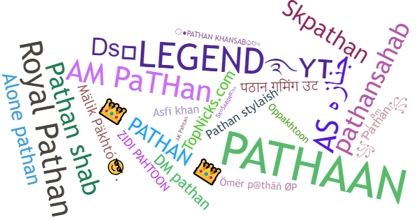 Nicknames for Pathan