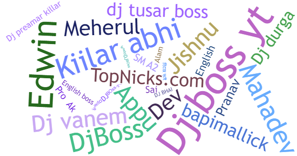 Nicknames for Djboss