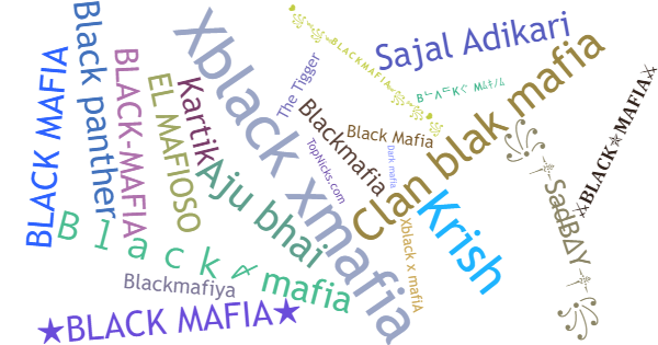 Nicknames for BlackMafia