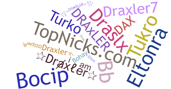 Nicknames for Draxler