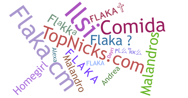 Nicknames for Flaka