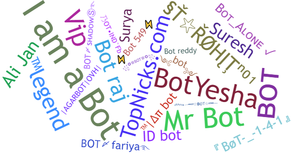 Nicknames for BOT