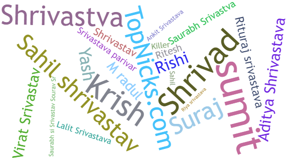 Nicknames for Srivastava