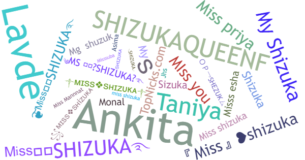 Nicknames for Missshizuka