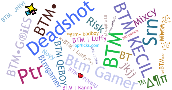 Nicknames for BTm