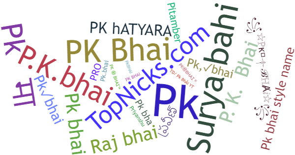 Nicknames for Pkbhai