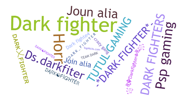 Nicknames for Darkfighter