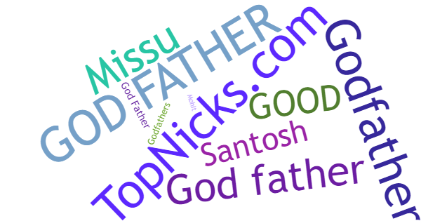 Nicknames for GodFathers