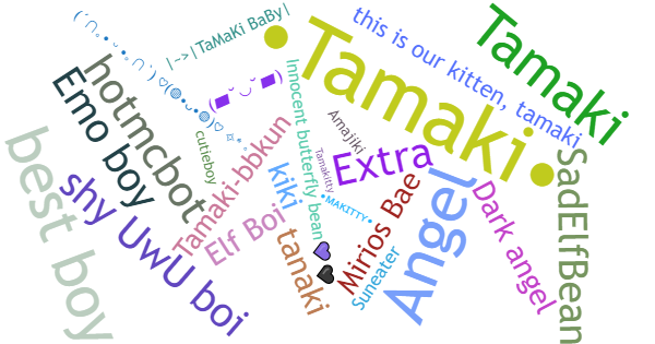 Nicknames for Tamaki