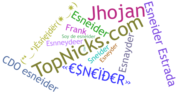 Nicknames for Esneider