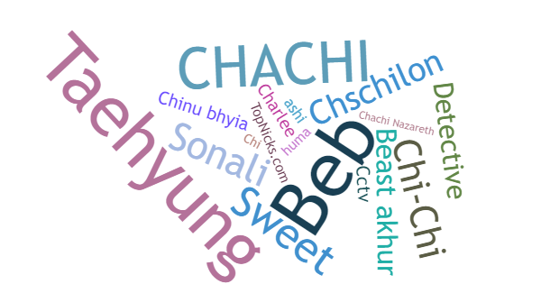 Nicknames for Chachi