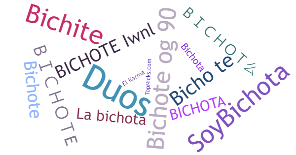 Nicknames for Bichote