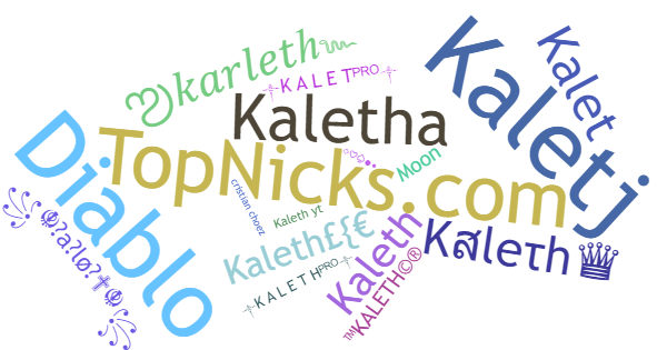 Nicknames for Kaleth