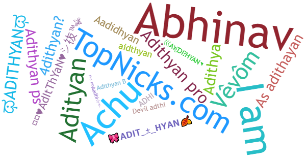 Nicknames for ADITHYAN