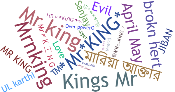 Nicknames for MrKing