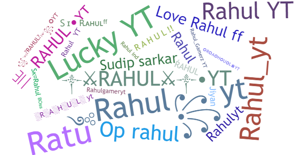 Nicknames for RahulYT