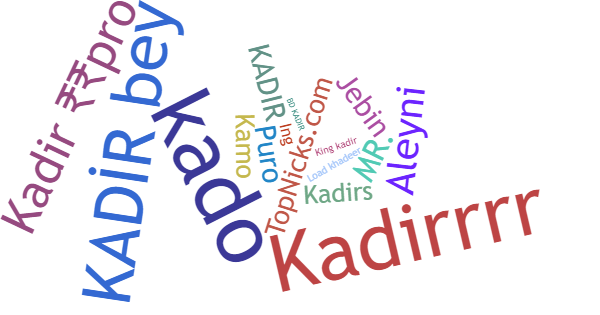 Nicknames for Kadir