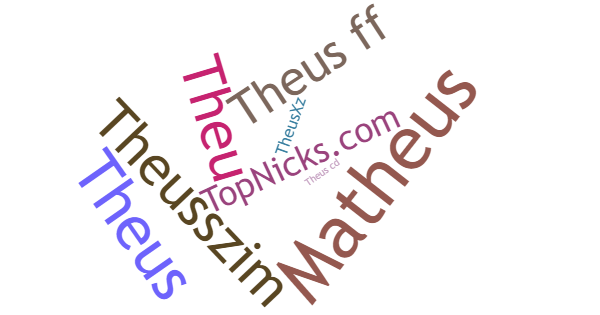 Nicknames for Theus