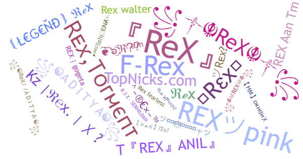 Nicknames for REX