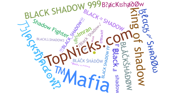 Nicknames for Blackshadow