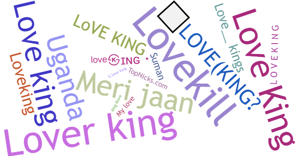 Nicknames for Loveking