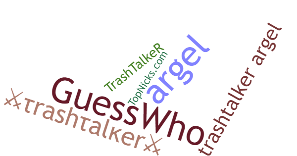 Nicknames for Trashtalker