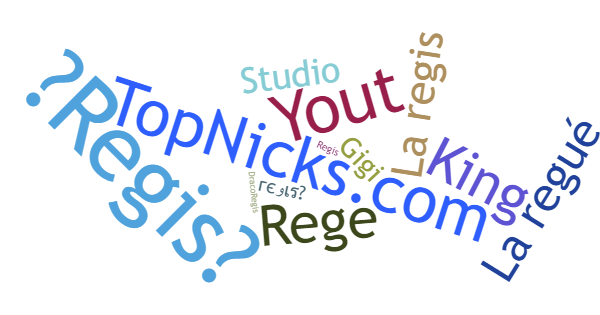 Nicknames for Regis