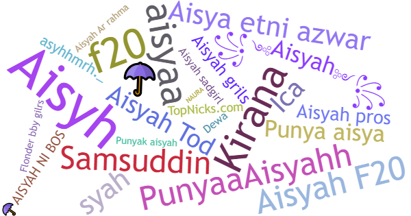 Nicknames for Aisyah