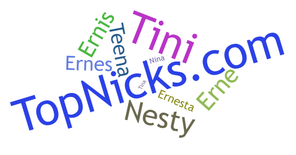 Nicknames for Ernestina