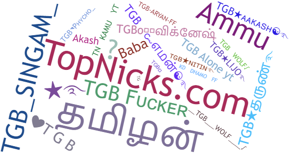 Nicknames for Tgb