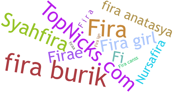 Nicknames for Fira