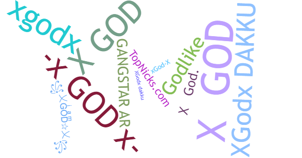 Nicknames for XGODx