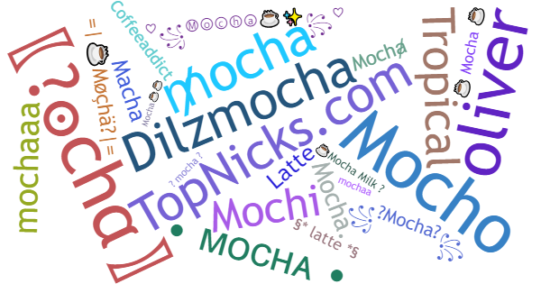 Nicknames for Mocha