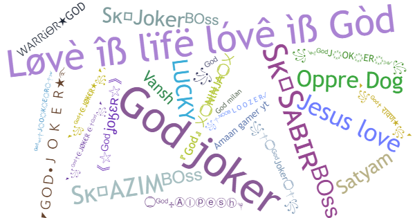 Nicknames for Godjoker