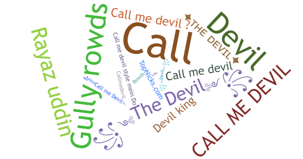 Nicknames for CallMeDevil