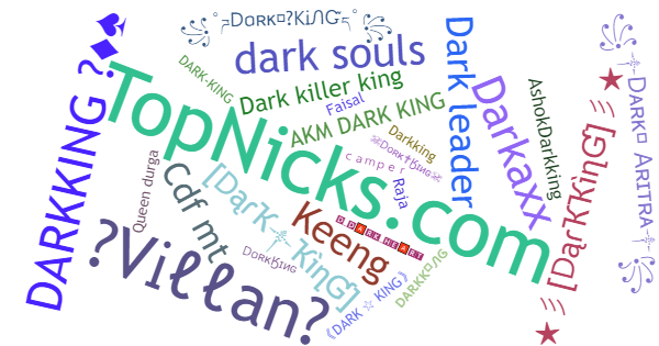 Nicknames for DarKKinG