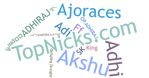 Nicknames for Adhiraj