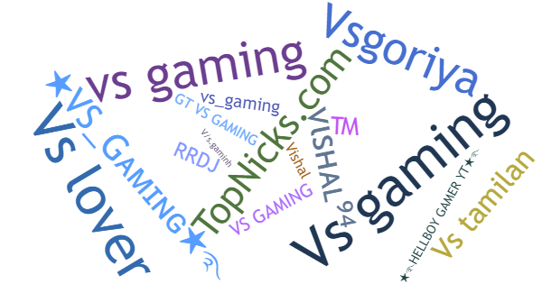 Nicknames for VSGaming