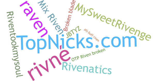 Nicknames for Riven