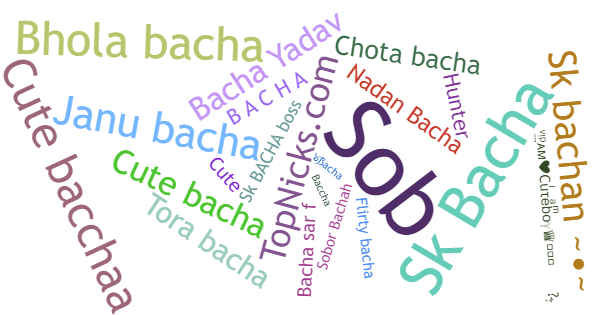 Nicknames for Bacha