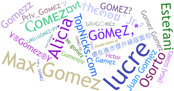 Nicknames for Gomez