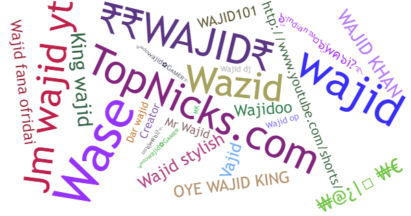 Nicknames for Wajid