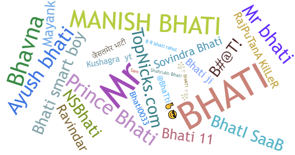 Nicknames for Bhati