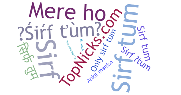 Nicknames for Sirftum